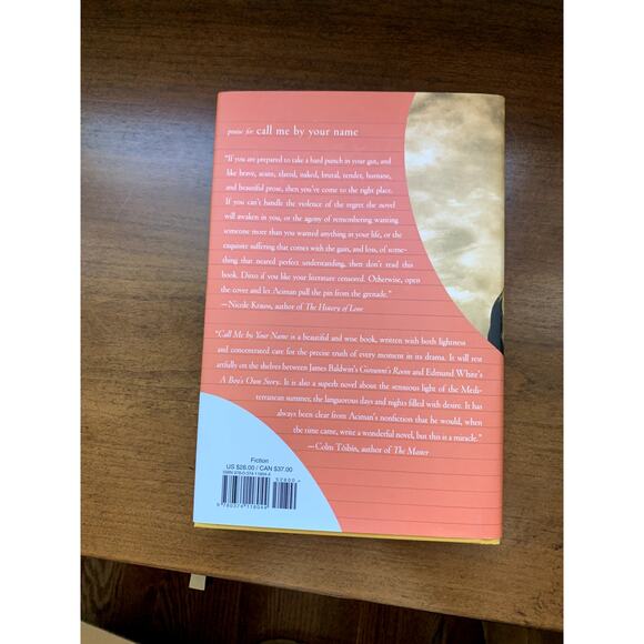 SIGNED - Andre Aciman Call Me By Your Name First Edition 9th Printing Hardcover - Picture 4 of 5